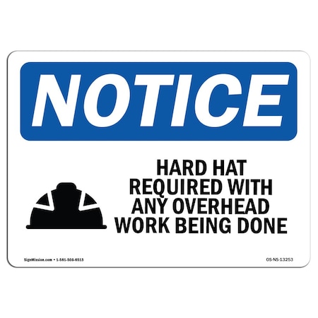 Signmission OSHA Sign, Hard Hat Required With, 10in X 7in Decal, 7" W, 10" H, Portrait, OS-NS-D-710-V-13249 OS-NS-D-710-V-13249